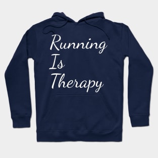 Running Is Therapy Hoodie